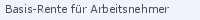 Basis-Rente fr Arbeitsnehmer