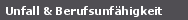 Unfall & Berufsunfhigkeit