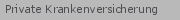 Private Krankenversicherung