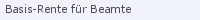 Basis-Rente fr Beamte